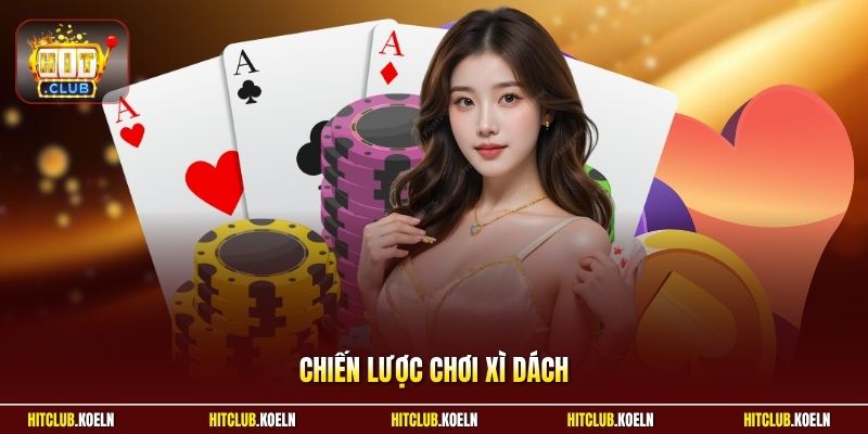 Chiến lược chơi xì dách