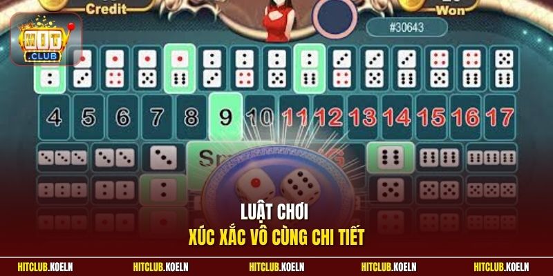 Luật chơi xúc xắc vô cùng chi tiết