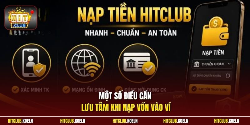 Một số điều cần lưu tâm khi nạp vốn vào ví