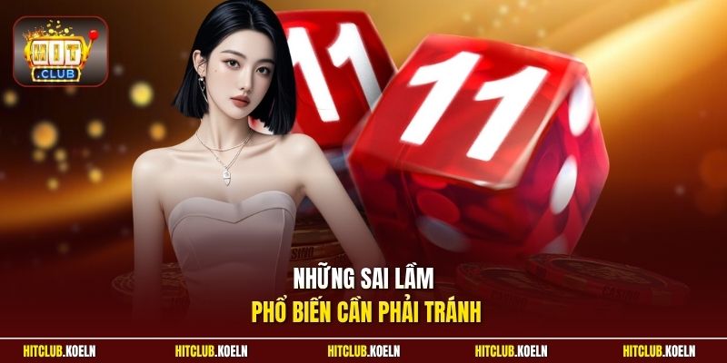Những sai lầm phổ biến cần phải tránh